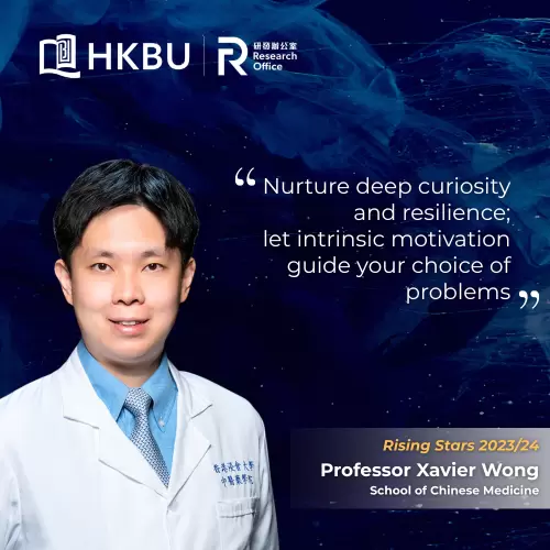 Meet Our Rising Star – Professor Xavier Wong, School of Chinese Medicine